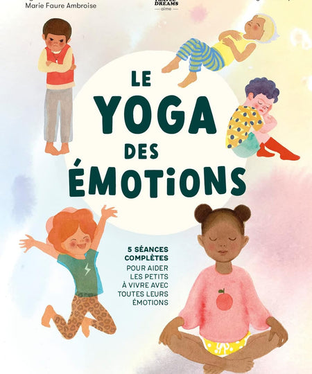 Le yoga des émotions