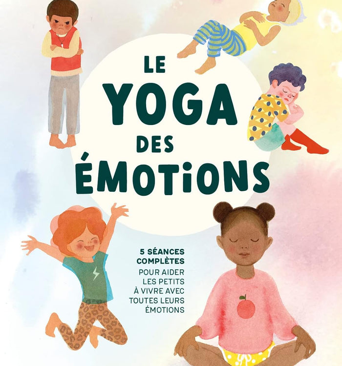 Le yoga des émotions